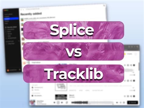 tracklib vs splice